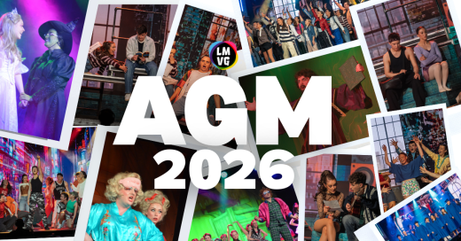 LMVG's AGM announcement collage with photos from Oz the Panto and Fame the Musical